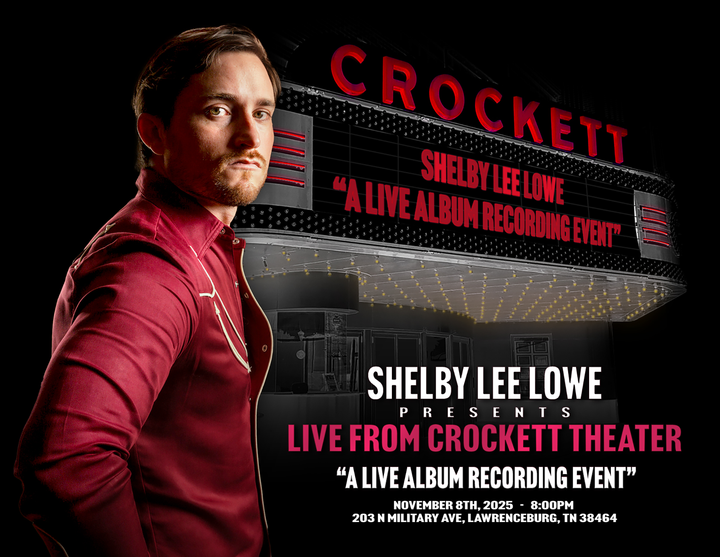 Shelby Lee Lowe Live from Crockett Theater | Entry Sponsor